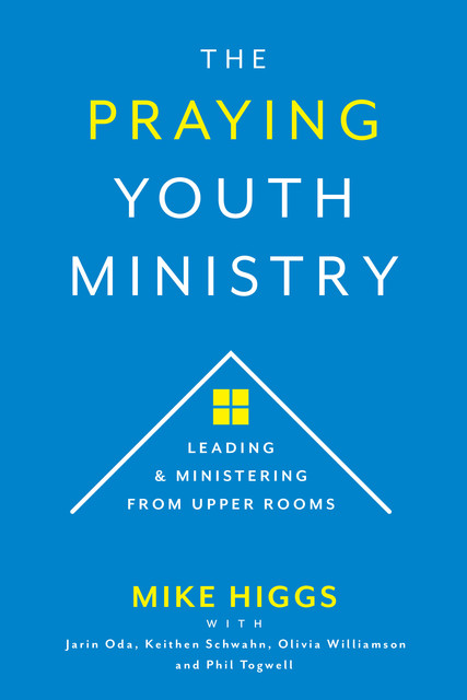 The Praying Youth Ministry, Jarin Oda, Keithen Schwahn, Mike Higgs, Olivia Williamson, Phil Togwell