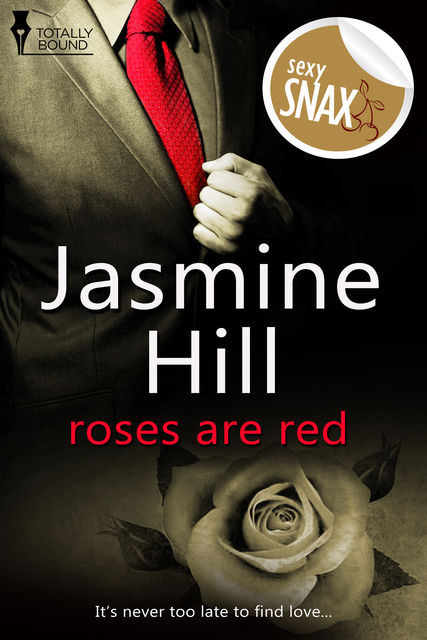 Roses are Red, Jasmine Hill