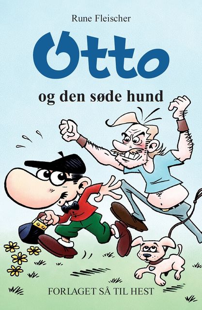 Otto #4: Otto og den søde hund, Rune Fleischer