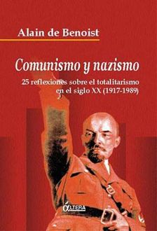 Comunismo Y Nazismo, Alain de Benoist