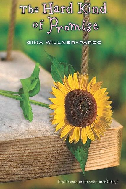 The Hard Kind of Promise, Gina Willner-Pardo
