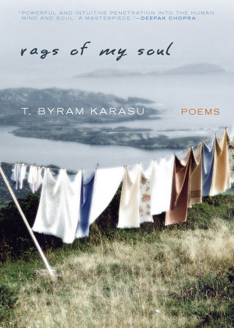 Rags of My Soul, T. Byram Karasu