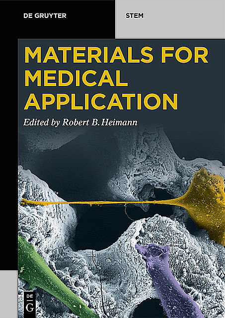 Materials for Medical Application, Robert B. Heimann