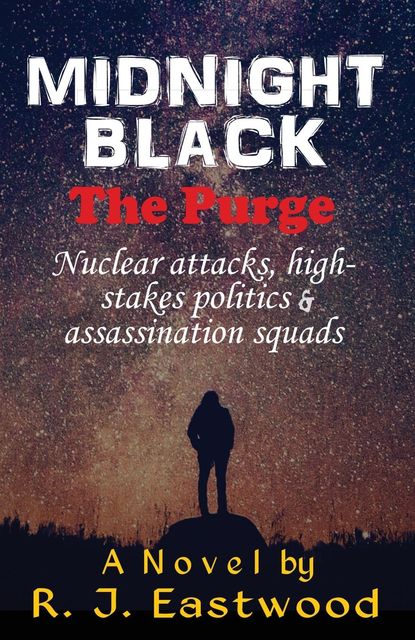 Midnight Black – the Purge, R.J. Eastwood, robert J emery