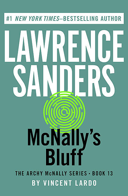 McNally's Bluff, Lawrence Sanders, Vincent Lardo