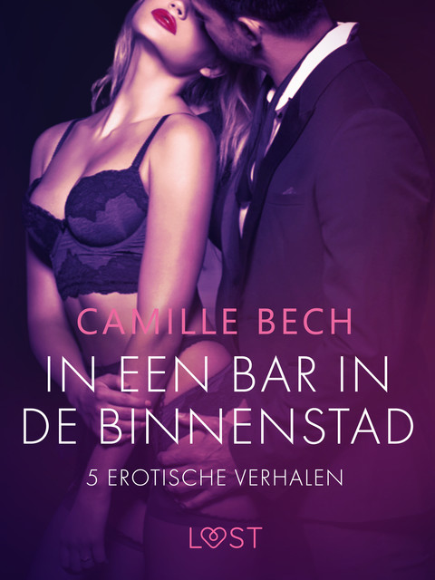 In een bar in de binnenstad – 5 erotische verhalen, Camille Bech