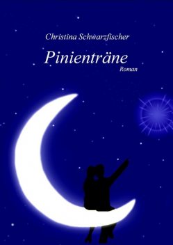 Pinienträne, Christina Schwarzfischer