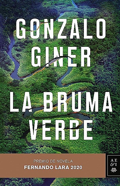 La bruma verde, Gonzalo Giner