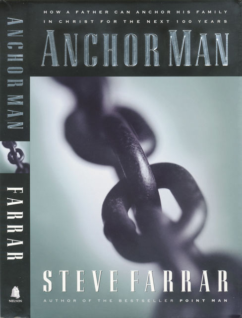 Anchor Man, Steve Farrar