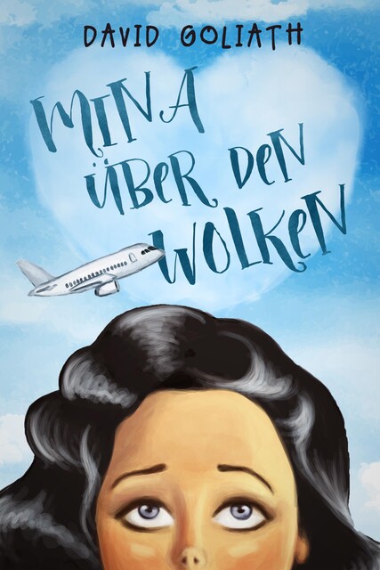 Mina über den Wolken, David Goliath