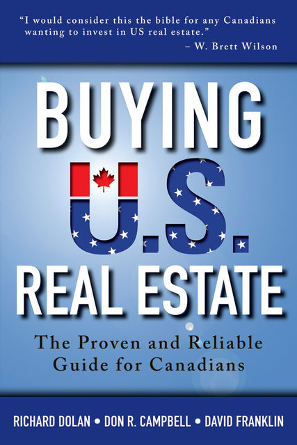 Buying U.S. Real Estate, Richard Dolan, Don R.Campbell, David Franklin