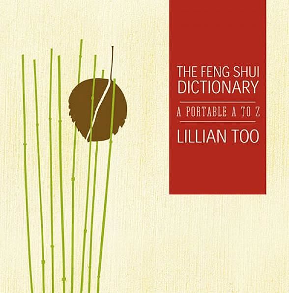 Feng Shui Dictionary, Lillian Too