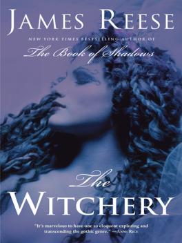 The Witchery, James Reese