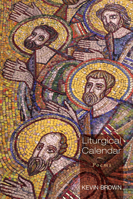 Liturgical Calendar, Kevin Brown