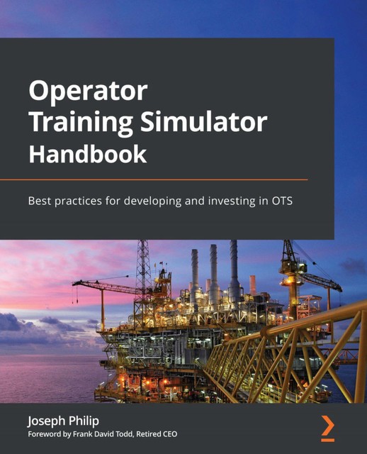 Operator Training Simulator Handbook, Philip Joseph