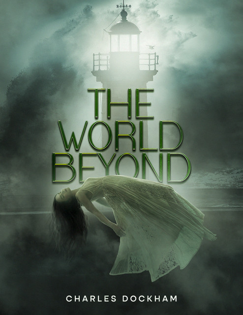 The World Beyond, Charles Dockham