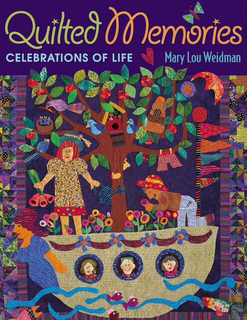 Quilted Memories, Mary Lou Weidman