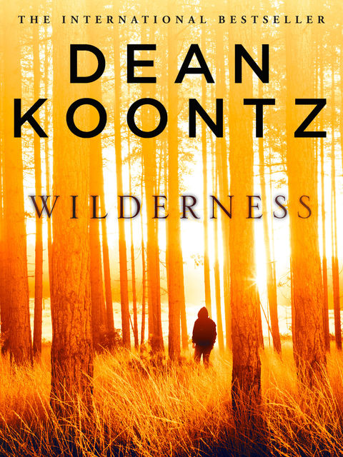 Wilderness, Dean Koontz