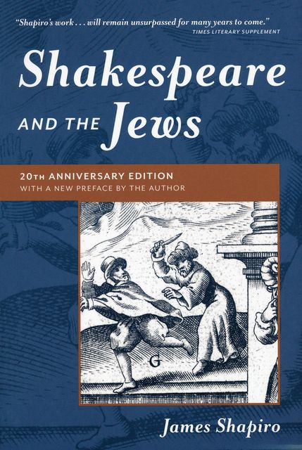 Shakespeare and the Jews, James Shapiro