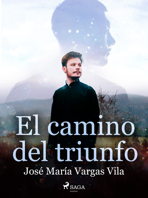 El camino del triunfo, José María Vargas Vilas