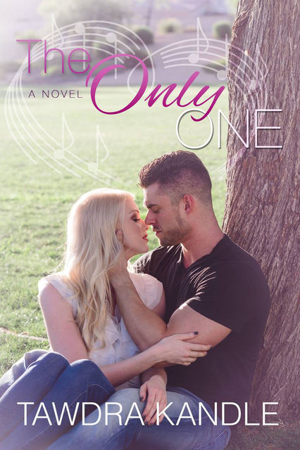 The Only One (The One Trilogy, Book 3), Tawdra Kandle
