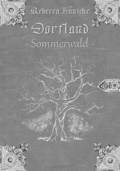 Dorfland, Rebecca Hünicke