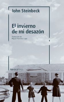El Invierno De Mi Desazón, John Steinbeck