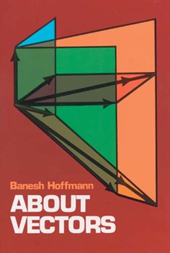 About Vectors, Banesh Hoffmann