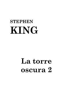 La Llegada De Los Tres, Stephen King