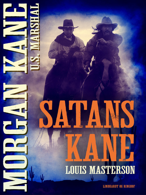 Satans Kane, Louis Masterson