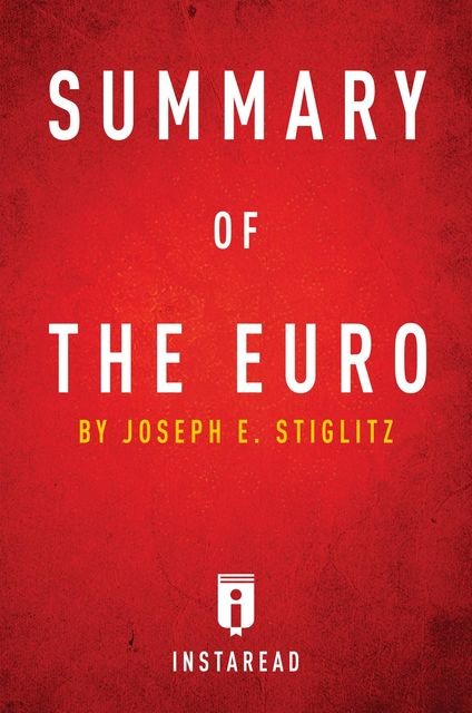 Summary of The Euro, Instaread