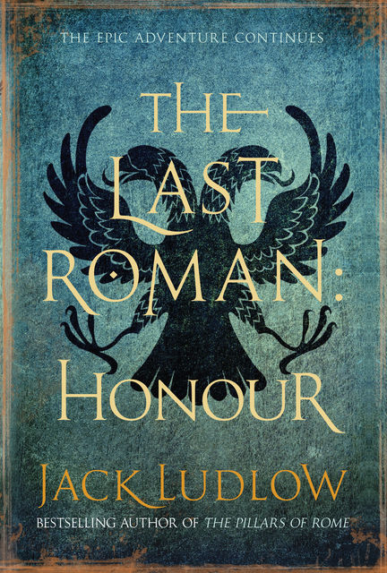 The Last Roman: Honour, Jack Ludlow
