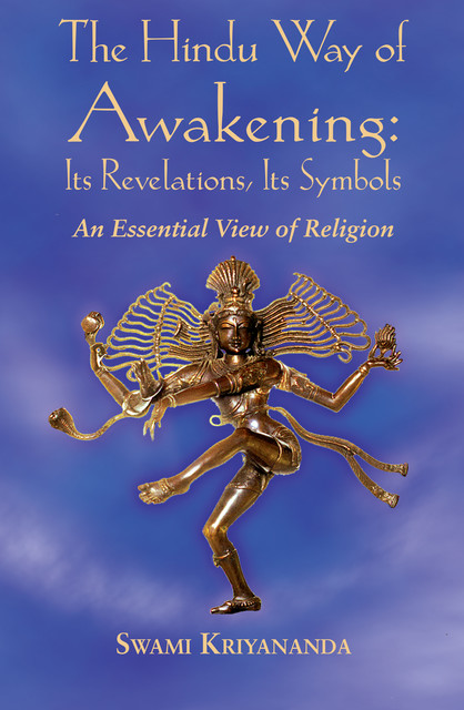 The Hindu Way of Awakening, Swami Kriyananda