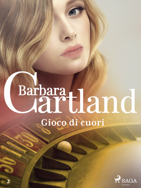Gioco di cuori (La collezione eterna di Barbara Cartland 2), Barbara Cartland