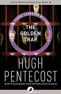 The Golden Trap, Hugh Pentecost