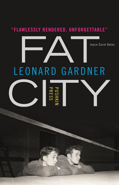 Fat City, Leonard Gardner