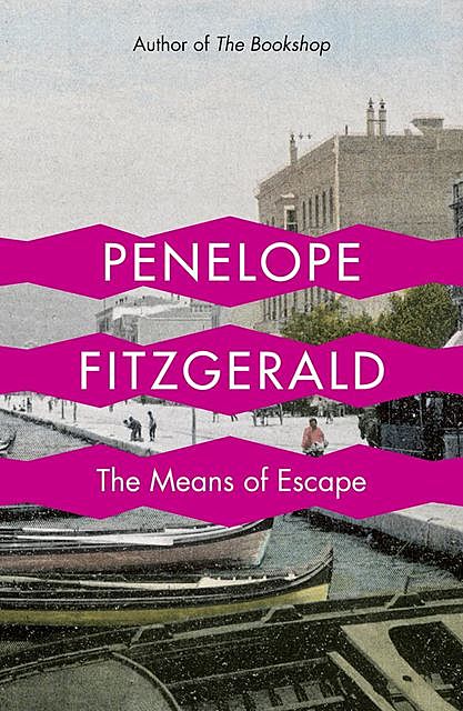 The Means of Escape, Penelope Fitzgerald