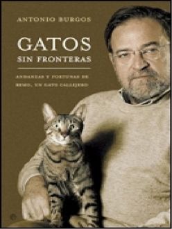Gatos Sin Fronteras, Antonio Burgos