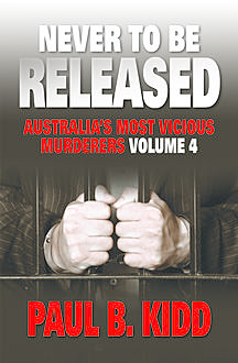 Never to be Released Volume 4, Paul Kidd
