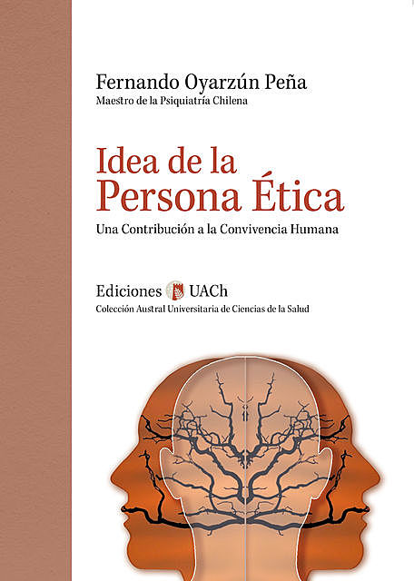 Idea de la persona ética, Fernando Peña