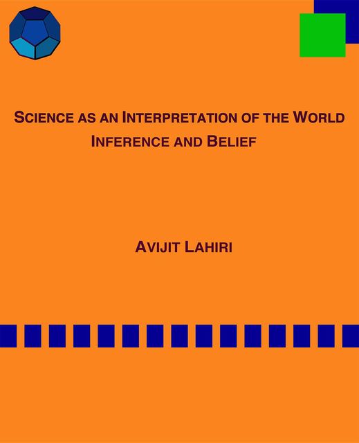 SCIENCE AS AN INTERPRETATION OF THE WORLD, Avijit Lahiri