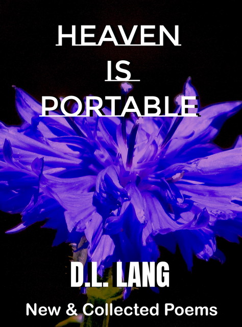 Heaven Is Portable, D.L. Lang