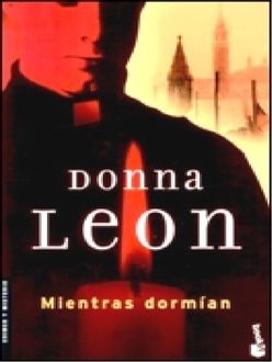 Mientras Dormían, Donna Leon