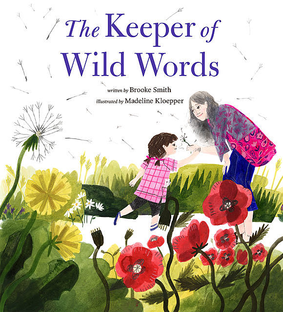 The Keeper of Wild Words, Brooke Smith