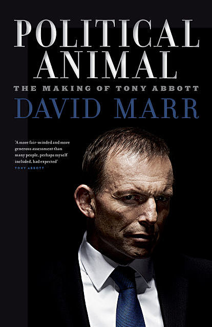 Political Animal, David Marr