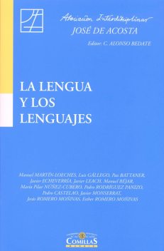 La lengua y los lenguajes, Carlos ALONSO BEDATE