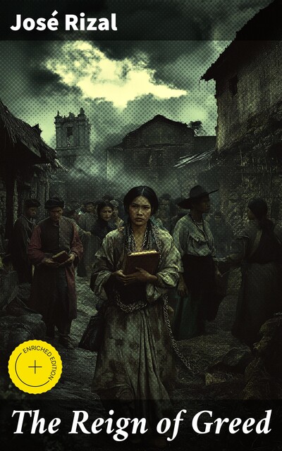 The Reign of Greed, José Rizal