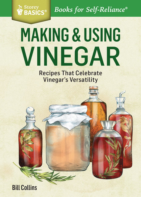 Making & Using Vinegar, Bill Collins