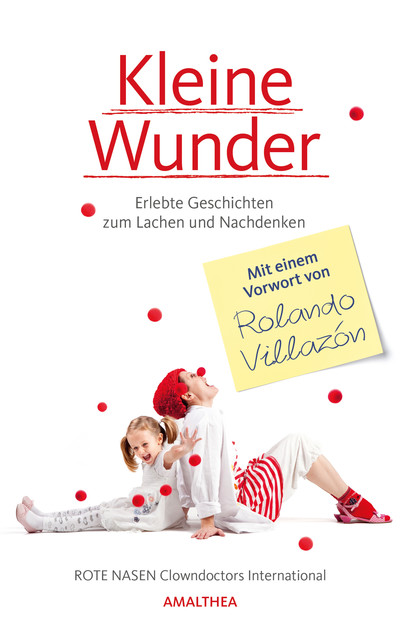 Kleine Wunder, ROTE NASEN Clowndoctors International