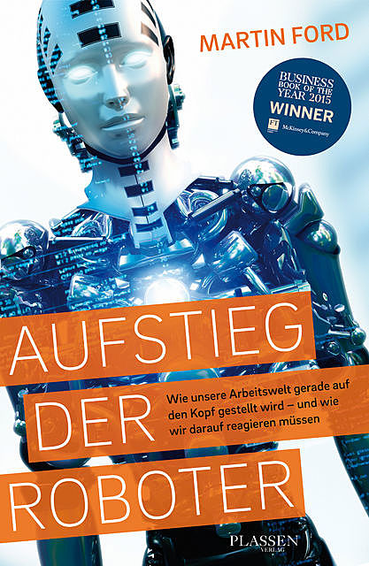 Aufstieg der Roboter, Martin Ford